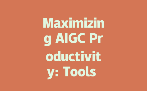 Maximizing AIGC Productivity: Tools and Strategies for Success