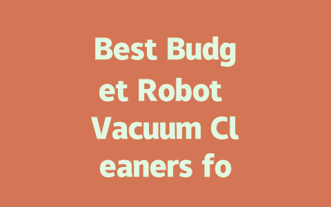 Best Budget Robot Vacuum Cleaners for Efficient Home Cleaning in 2024