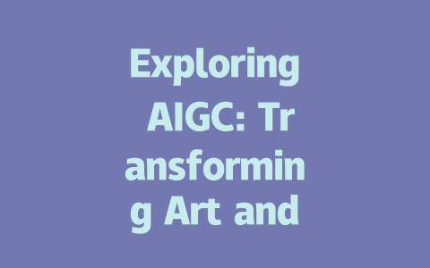 Exploring AIGC: Transforming Art and Creativity in the Digital Age