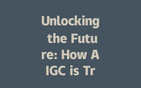 Unlocking the Future: How AIGC is Transforming Digital Content Creation