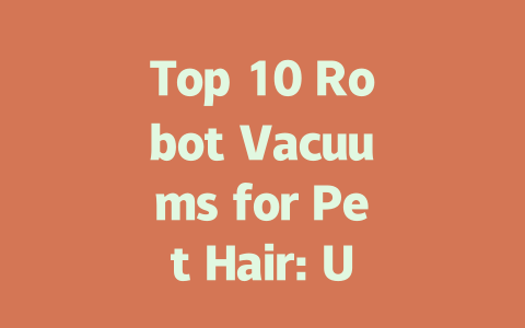 Top 10 Robot Vacuums for Pet Hair: Ultimate Buying Guide for 2023