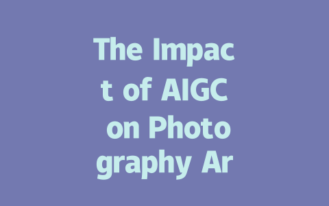 The Impact of AIGC on Photography Art Education: A New Era Unfolds
