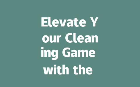 Elevate Your Cleaning Game with the Best Stair-Climbing Robot Vacuum