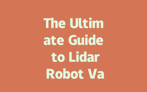 The Ultimate Guide to Lidar Robot Vacuums: Efficiency and Tech Unleashed