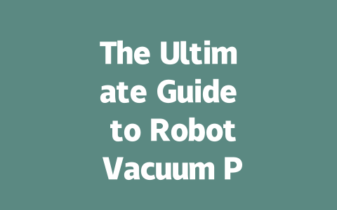 The Ultimate Guide to Robot Vacuum Prices: How Much Should You Expect?