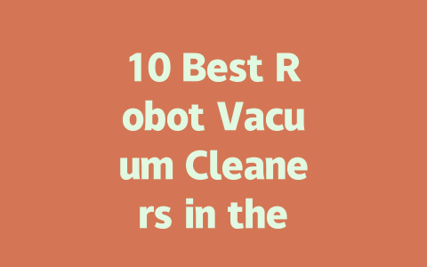 10 Best Robot Vacuum Cleaners in the UK for Effortless Home Cleaning