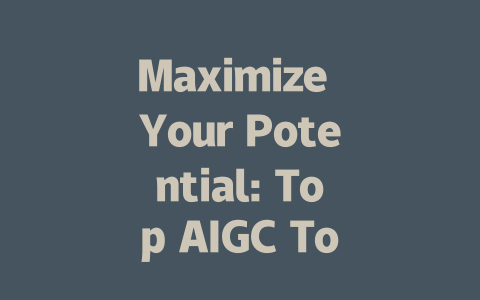 Maximize Your Potential: Top AIGC Tools for Enhanced Productivity