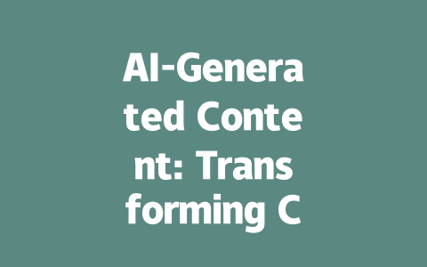 AI-Generated Content: Transforming Creativity Across Industries and Applications