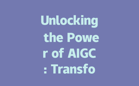 Unlocking the Power of AIGC: Transforming the Future of Digital Content Creation