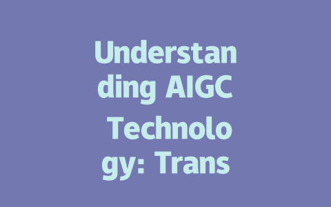 Understanding AIGC Technology: Transforming Content Creation in 2024